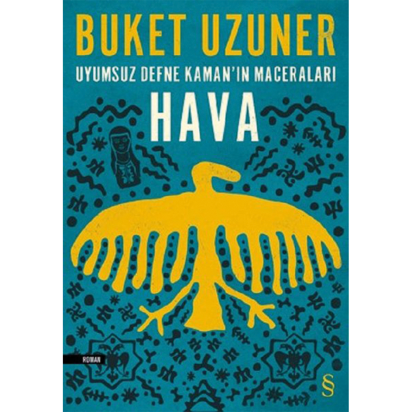 Uyumsuz Defne Kaman&#039;ın Maceraları-Hava - Buket Uzuner