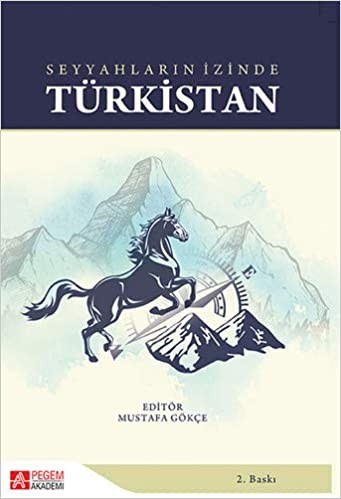 Seyyahların İzinde Türkistan