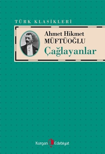 ÇAĞLAYANLAR - Ahmet Hikmet Müftüoğlu