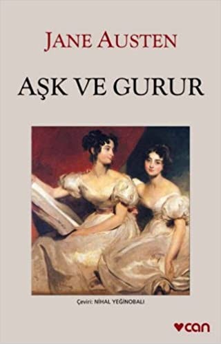 Aşk ve Gurur - Jane Austen