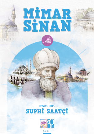 Mimar Sinan - Suphi Saatçi