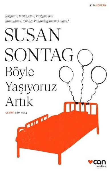 Böyle Yaşıyoruz Artık - Susan Sontag