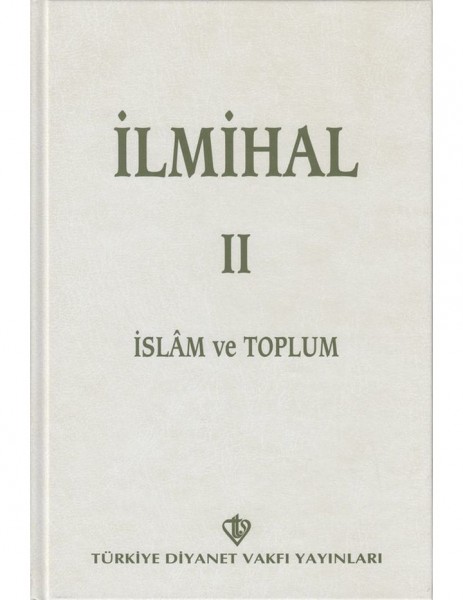 İlmihal 2 - İslam ve Toplum (Ciltli)