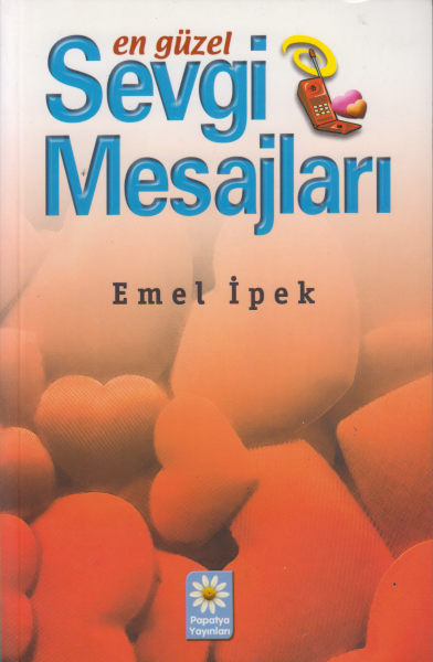 Sevgi Mesajları - Emel İpek