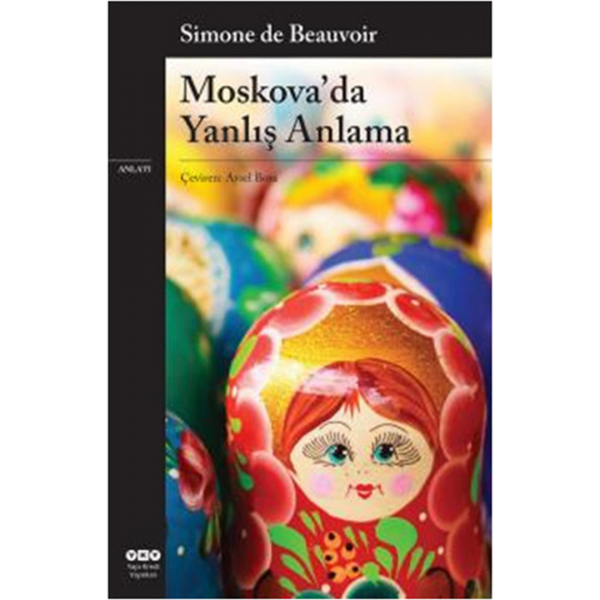 Moskova&#039;da Yanlış Anlama - Simone De Beauvoir