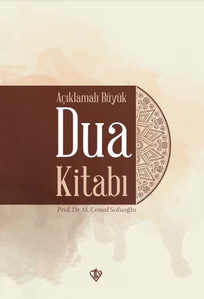 Açıklamalı Büyük Dua Kitabı