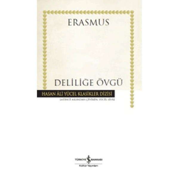 Deliliğe Övgü - Erasmus