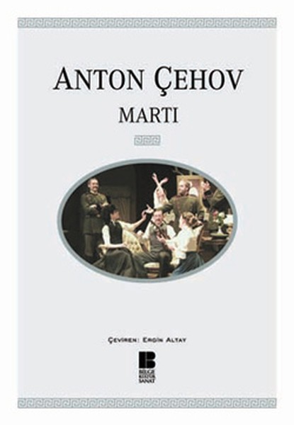Martı - Anton Çehov