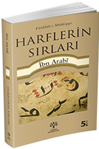 Harflerin Sırları - İbn Arabi