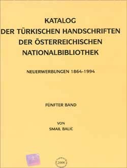 Katalog - Der Türkischen Handschriften Der Österreichischen Nationalbibliothek - Smail Balic