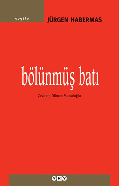 Bölünmüş Batı - Jürgen Habermas