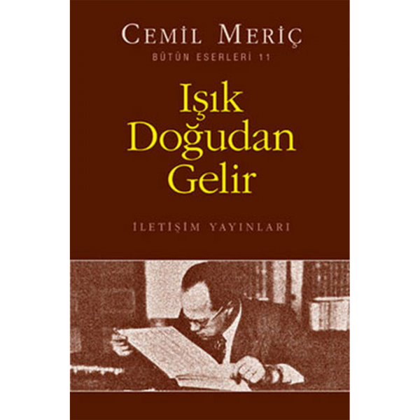 Işık Doğudan Gelir - Cemil Meriç