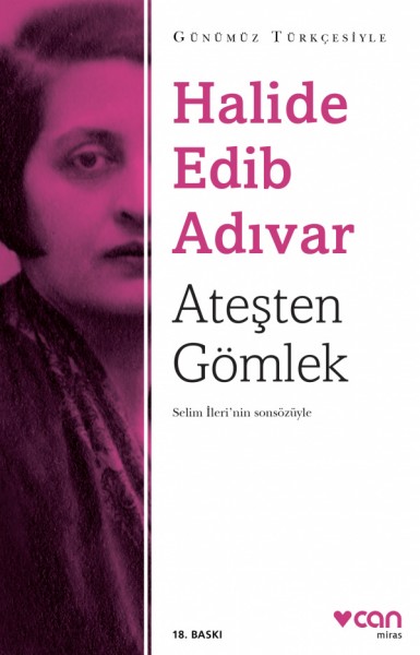 Ateşten Gömlek - Halide Edib Adıvar