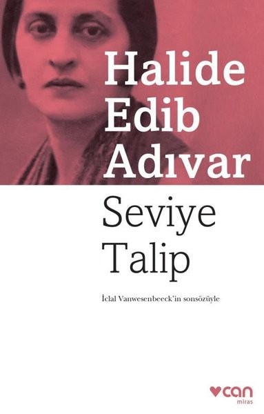 Seviye Talip - Halide Edib Adıvar