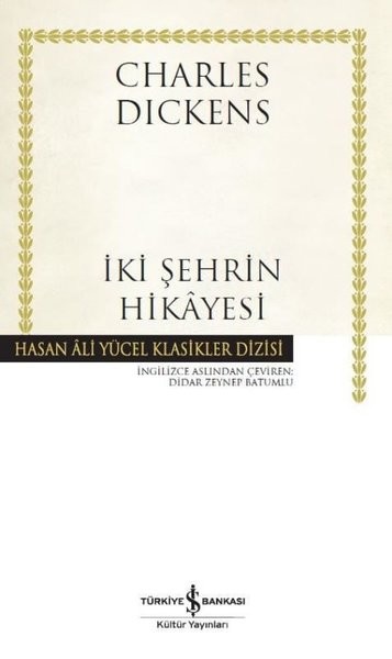 İki Şehrin Hikayesi - Charles Dickens