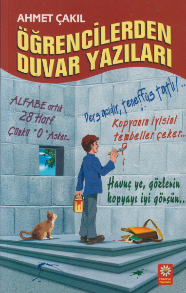 Öğrencilerden Duvar Yazıları - Ahmet Çakıl