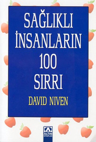 Sağlıklı İnsanların 100 Sırrı - David Niven