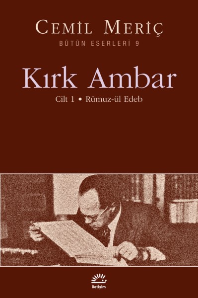 Kırk Ambar - Cilt 1 - Cemil Meriç