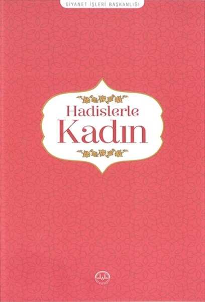 Hadislerle Kadın