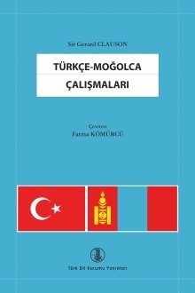 Türkçe Moğolca Çalışmaları - Fatma Kömürcü