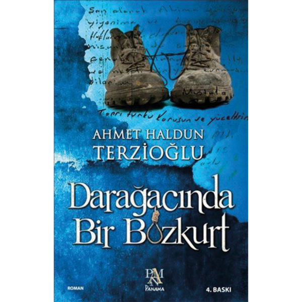 Darağacında Bir Bozkurt - Ahmet Haldun Terzioğlu
