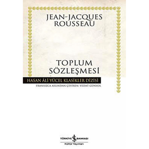 Toplum Sözleşmesi - Hasan Ali Yücel Klasikleri - Jean-Jacques Rousseau