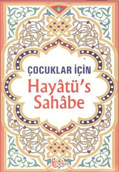 Çocuklar İçin Hayatü&#039;s Sahabe - Selahaddin Mahmud Es-Sa&#039;id