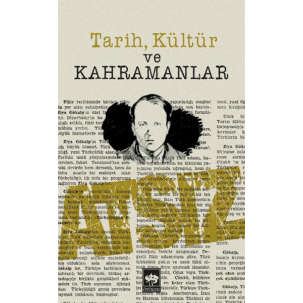 Tarih, Kültür ve Kahramanlar - Hüseyin Nihal Atsız